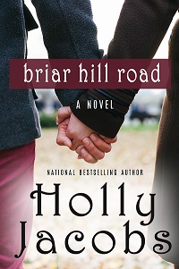 Holly Jacobs, Briar Hill Road